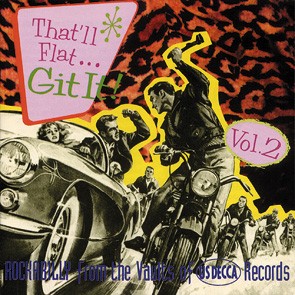 V.A. - That'll Flat Git It ,Vol 02 USA Decca